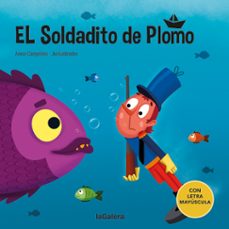 el soldadito de plomo (con letra mayuscula)-anna canyelles-9788424669850