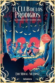 el club de los prodigios 2: la maldicion del hombre lobo-eric garcia moral-9788424675950