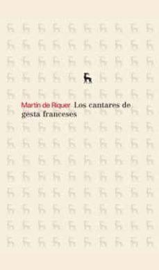 los cantares de gesta franceses-martin de riquer-9788424936150
