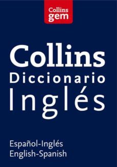 collins gem diccionario ingles:(español-ingles, ingles- español)-9788425352850