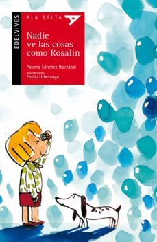 nadie ve las cosas como rosalin-paloma sanchez ibarzabal-9788426380050