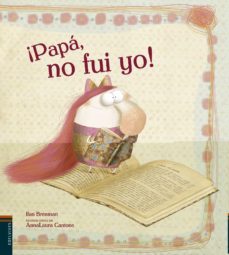 ¡papa, no fui yo!-llan brenman-9788426394750
