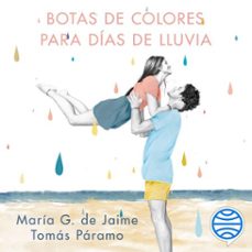 botas de colores para dias de lluvia (audiolibro)-maria g. de jaime-tomas paramo-9788427049550