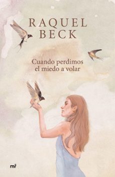 cuando perdimos el miedo a volar (ebook)-raquel beck-9788427052550