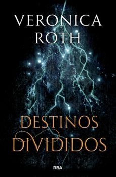 las marcas de la muerte 2 - destinos divididos (ebook)-veronica roth-9788427214750