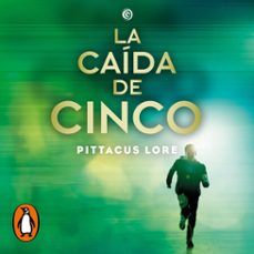 legados de lorien 4 - la caida de cinco (audiolibro)-pittacus lore-9788427233850