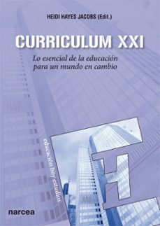 curriculum xxi-heidi hayes jacobs-9788427720350