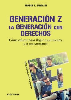 generacion z. la generacion con derechos (ebook)-ernest j. zarra iii-9788427726550