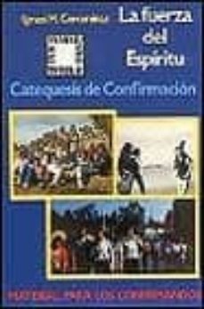 fuerza del espiritu,la.mat para el confirmado-i. corominas malet-9788429306750