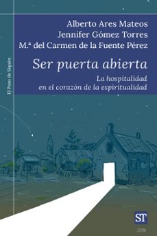 ser puerta abierta-alberto ares mateos-jennifer gomez torres-mª del carmen de la fuente perez-9788429332650