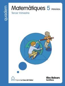 quadern matematiques 5º primaria casa saber ed 2009 baleares catala-9788429484250