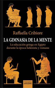 la gimnasia de la mente-raffaella cribiore-9788430122950
