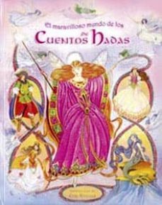 el maravilloso mundo de los cuentos de hadas-lucy kincaid-9788430552450