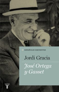 jose ortega y gasset (coleccion españoles eminentes)-9788430607150