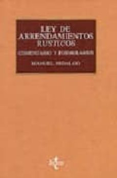 arrendamientos rusticos, camaras agrarias y legislacion complemen taria (10ª ed.)-carlos lasarte alvarez-9788430943050