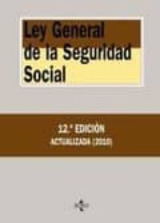 ley general de la seguridad social (12ª ed.)-9788430949250
