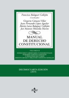 manual de derecho constitucional: vol. ii. derechos y libertades fundamentales. deberes constitucionales y principios rectores.   instituciones y organos constitucionales-9788430977550