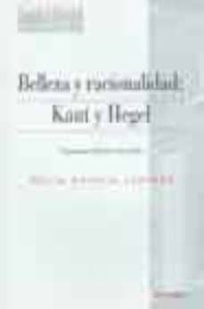 belleza y racionalidad: kant y hegel-maria antonia labrada-9788431310950