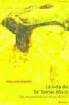 la vida de sir tomas moro (2ª ed.)-9788431318550