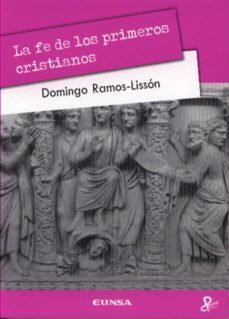 la fe de los primeros cristianos-9788431329150