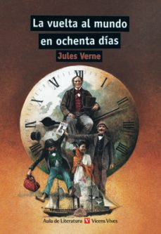 la vuelta al mundo en ochenta dias. aula de literatura auxiliar, bachillerato-julio verne-9788431662950