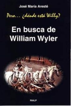 pero...donde esta willy? : en busca de william wyller-9788432131950