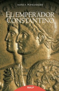 el emperador constantino (ebook)-hans a. pohlsander-9788432145650
