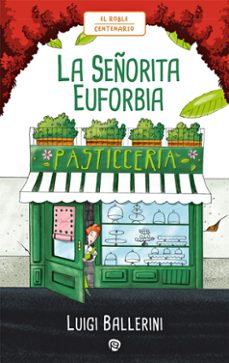 la señorita euforbia-luigi ballerini-9788432169250