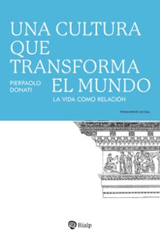 una cultura que transforma el mundo (ebook)-pierpaolo donati-9788432173967
