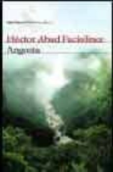 angosta-hector abad faciolince-9788432211850