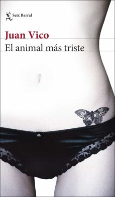 el animal mas triste (ebook)-juan vico-9788432234750