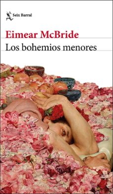los bohemios menores-eimear mcbride-9788432237850