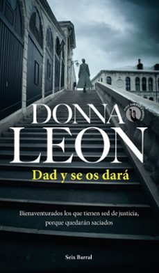 dad y se os dara-donna leon-9788432240850