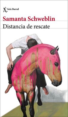 distancia de rescate (ebook)-samanta schweblin-9788432244650
