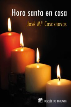 hora santa en casa (ebook)-jose mª casasnovas despujol-9788433036650