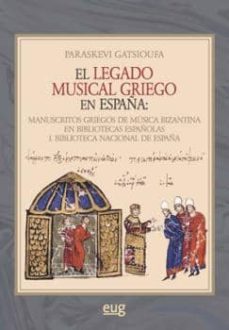 el legado musical griego en españa-paraskevi gatsioufa-9788433857750