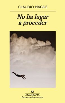 no ha lugar a proceder (ebook)-claudio magris-9788433936950