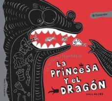 la fantastica leyenda de la princesa y el dragon (colorin colorad o)-9788434236950