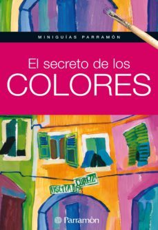 miniguias parramon. el secreto de los colores (ebook)-9788434242050