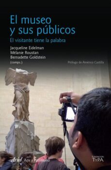 el museo y sus publicos-jaqueline eidelman-9788434417250