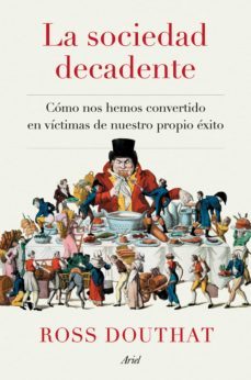 la sociedad decadente (ebook)-ross douthat-9788434433250