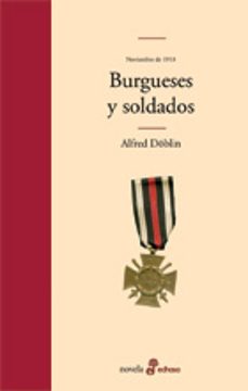 burgueses y soldados-alfred doblin-9788435010450