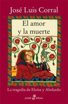 el amor y la muerte-jose luis corral-9788435019750