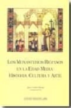 los monasterios riojanos en la edad media: historia, cultura y ar te-9788435949750
