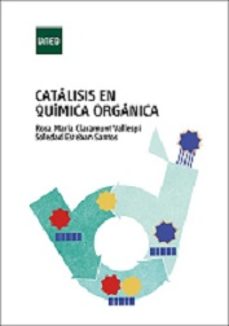 catalisis en quimica organica-rosa mª claramunt vallespi-soledad esteban santos-9788436271850