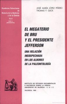 el megaterio de bru y el presidente jefferson-jose maria lopez piñero-thomas f. glick-9788437011950