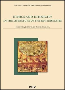 ethics and ethnicity in the literature of the united states-9788437064550