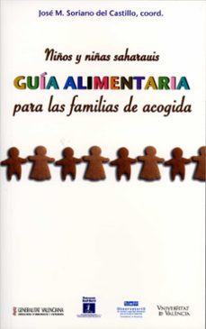 niños y niñas saharauis: guia alimentaria para las familias de ac ogida-9788437072050