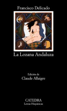 la lozana andaluza (4ª ed.)-9788437605050