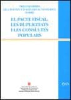 el pacte fiscal, les duplicitas i les consultes populars-9788439390350